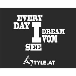 Every Day I Dream Vom See